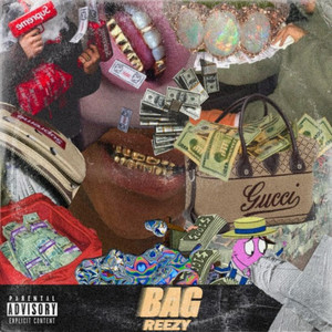 BAG by Reezy