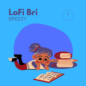 Breezy by LoFi Bri