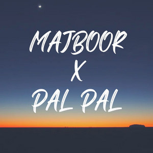 Majboor X Pal Pal by Matee Ur Rehman