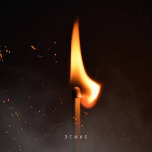 Don't Burn Out by Demko