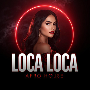 ANKHØR MUSIC - LOCA LOCA LOCA (Spanish Afro House)