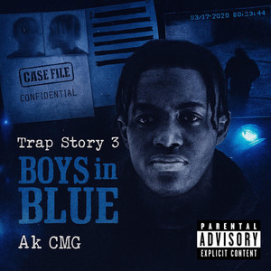 Ak CMG - TRAP STORY 3 (BOYS IN BLUE)