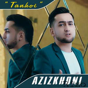 Azizkhoni Rizo - Tanhoi