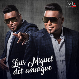 Luis Miguel del Amargue - Los Mejores Éxitos