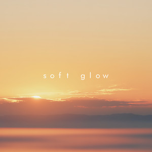 Soft Glow by Chasing Storms