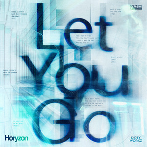 Let You Go by Horyzon