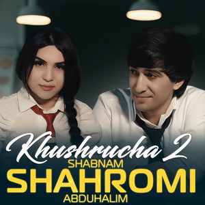 Shahromi Abduhalim & Shabnam - Khushrucha 2
