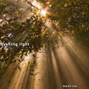 RICHY VIA - Evening Light