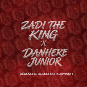 Décembre Descends (Salimata) by Zadi The King, Danhere junior