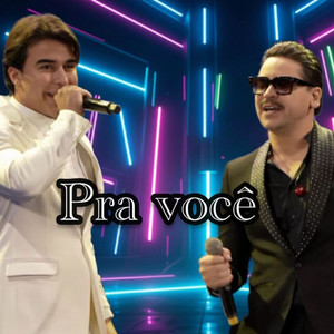 Banda Djavú, Cristiano Santa Fé, Ghabriel & O Filé Do Brega - Pra Você