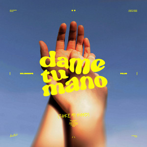 Dame tu Mano (Take My Hand) by Heliograph, Palau