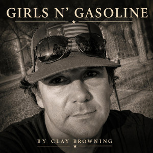 Girls N' Gasoline by Clay Browning