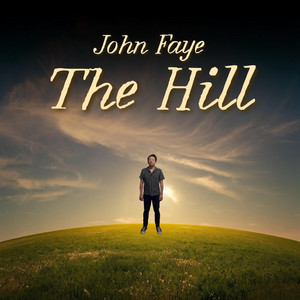 The Hill by John Faye