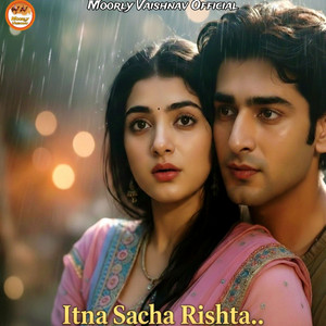 Kohinoor Vaishnav & Pihu Vaishnav - Itna Sacha Rishta