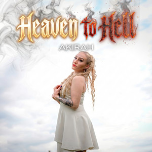 Heaven to Hell by AKIRAH