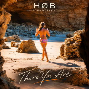 There You Go by HØB Soundtracks
