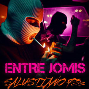 Entre jomis by SALUSTIANO 73s