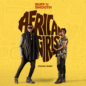 African Girls (Swahili Baby) by Ruff-N-Smooth