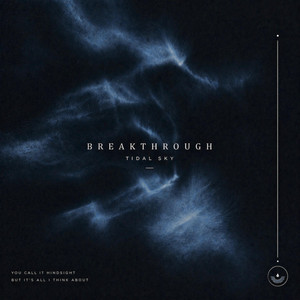Breakthrough by Tidal Sky