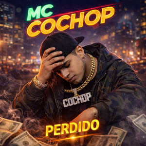 Perdido by MC Cochop