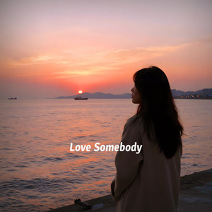 Love Somebody by NiExshadow