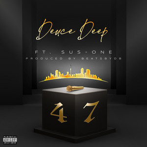 47 (LH Mix) by Deuce Deep, Sus-One