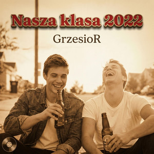 Nasza klasa 2022 by GrzesioR