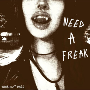 Durden Lane - Need A Freak