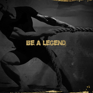 Be A Legend by Nu Tone, Kaleb Mitchell, Ray Knowledge