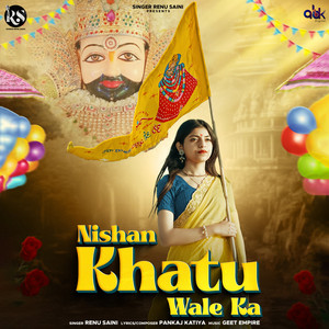 Nishan Khatu Wale Ka by Renu Saini