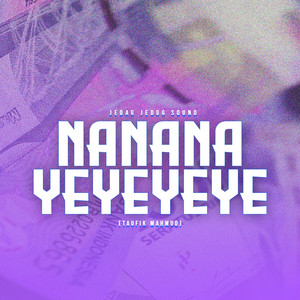 JEDAG JEDUG SOUND Feat. Taufik Mahmud - Nanana Yeyeyeye