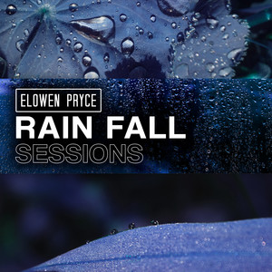Rain Windowpane by Elowen Pryce