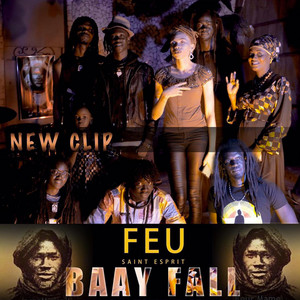 Feu Saint Esprit - BAYE FALL