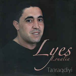 Lyes Loualia - A mi