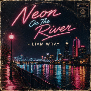 Neon On The River by LIΛM WRΛY