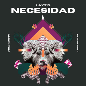 Necesidad by Layz D