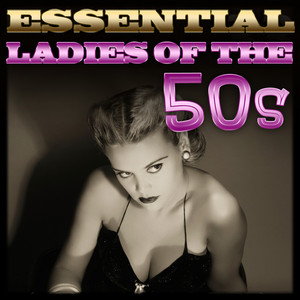 Essential Ladies of the 50's album