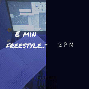 E min Freestyle by Indigo BLCK