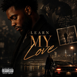 Learn My Love by King Terryo