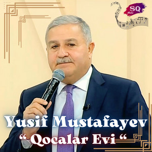 Yusif Mustafayev - Qocalar Evi