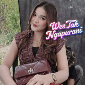 Wes Tak Ngapurani by Dinda Theratu