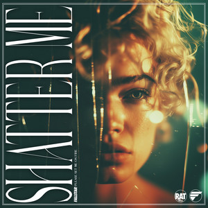 Shatter Me by Fallstar