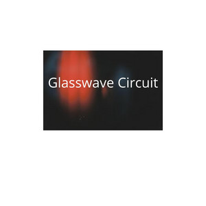 Glasswave Circuit by Rose of melody