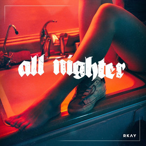 All Nighter by R.Kay