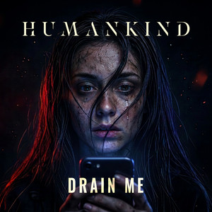 Drain Me by HumanKind