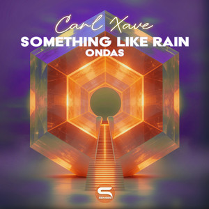 Something Like Rain - Ondas by Carl Xave