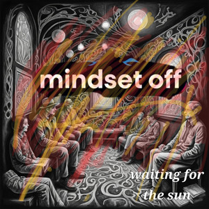 Waiting for the sun by MINDSET OFF