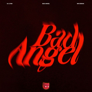 Bad Angel - Bass Boosted by DJ LYNN, HYPER DEMON, Mr Demon
