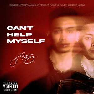Can't Help Myself by J Matty