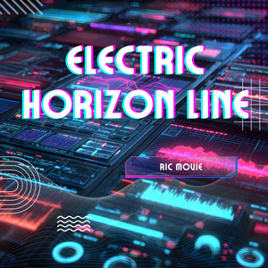 Electric Horizon Line by Ric Movie